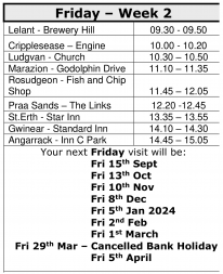 Your next Friday visit will be:  15th Sep, 13th Oct, 10th Nov, 8th Dec, 5th Jan 24, 2nd Feb, 1st Mar, 5th Apr